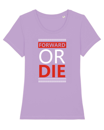 Forward Or Die Lavender Dawn