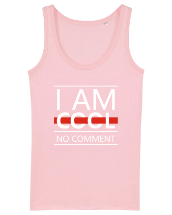 I Am Cool No Comment Cotton Pink