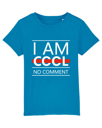 I Am Cool No Comment Azur