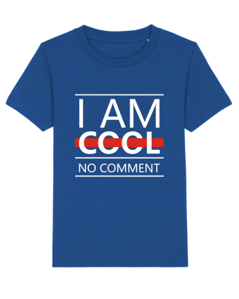 I Am Cool No Comment Majorelle Blue