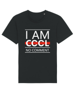 I Am Cool No Comment Tricou mânecă scurtă Unisex Rocker