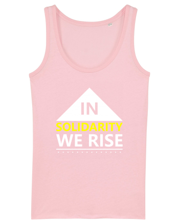 In Solidarity We Rise Cotton Pink