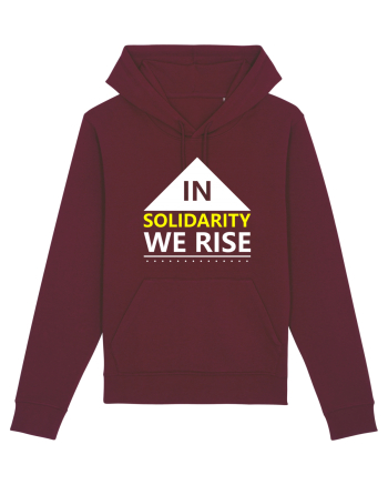 In Solidarity We Rise Burgundy