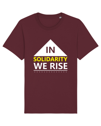 In Solidarity We Rise Burgundy
