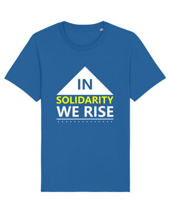 In Solidarity We Rise Royal Blue