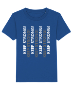 Keep Strong Tricou mânecă scurtă  Copii Mini Creator