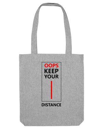 Keep Your Distance Heather Grey