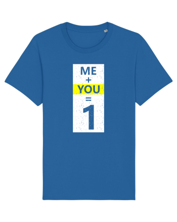 Me Plus You Equal 1 Royal Blue