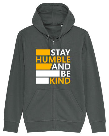 Stay Humble And Be Kind Anthracite