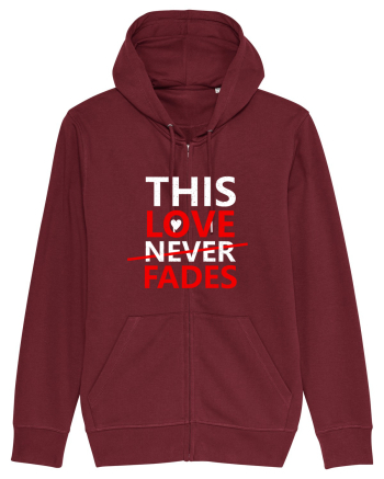 This Love Never Fades Burgundy
