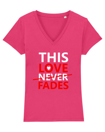 This Love Never Fades Raspberry