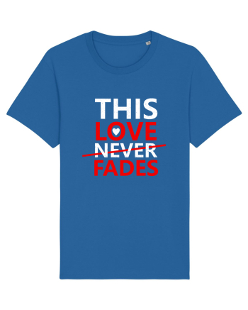 This Love Never Fades Royal Blue