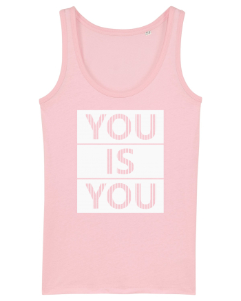 You Is You Cotton Pink