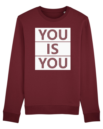 You Is You Burgundy