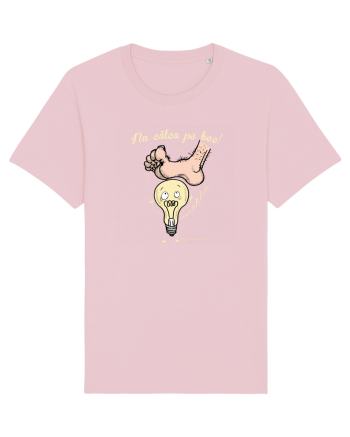 Nu călca pe bec! 2 Cotton Pink