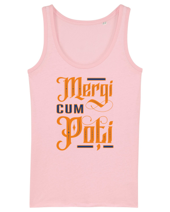 Mergi cum poți Cotton Pink