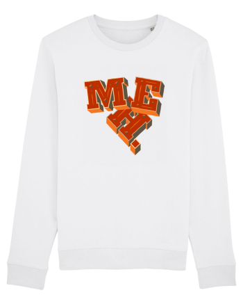 MEH. White