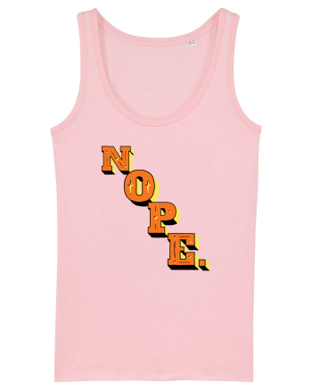 NOPE. Cotton Pink