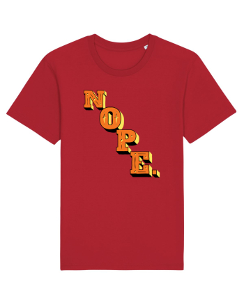 NOPE. Red