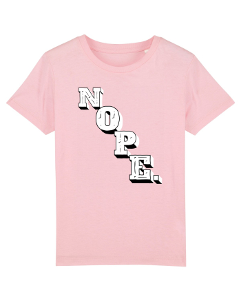 NOPE. Cotton Pink
