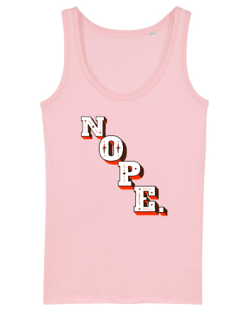 NOPE. Cotton Pink