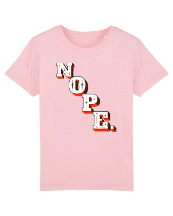 NOPE. Cotton Pink