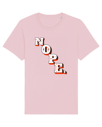 NOPE. Cotton Pink