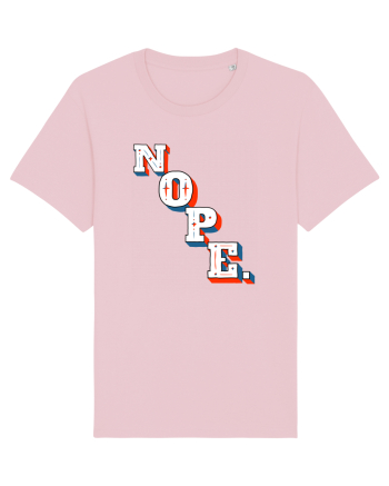 NOPE. Cotton Pink