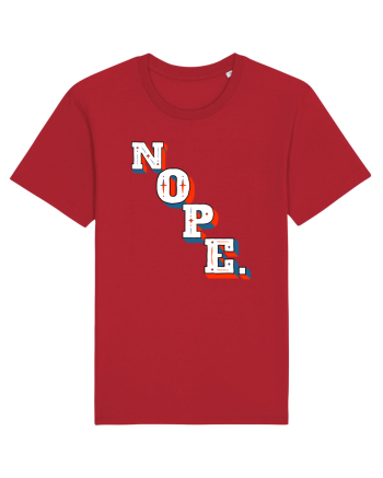 NOPE. Red
