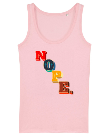 NOPE. Cotton Pink