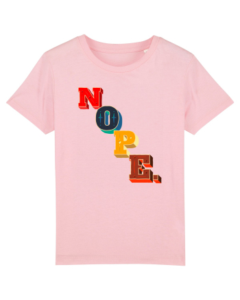 NOPE. Cotton Pink