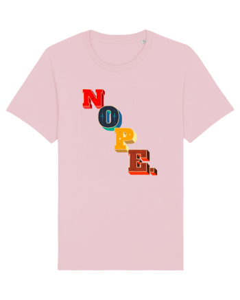 NOPE. Cotton Pink