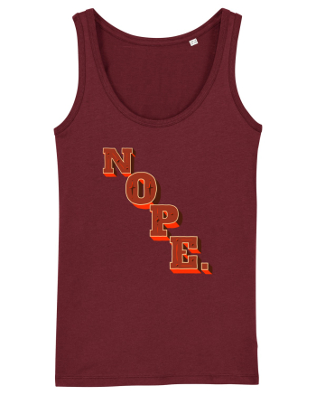 NOPE. Burgundy