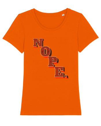NOPE. Bright Orange