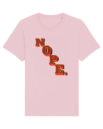 NOPE. Cotton Pink