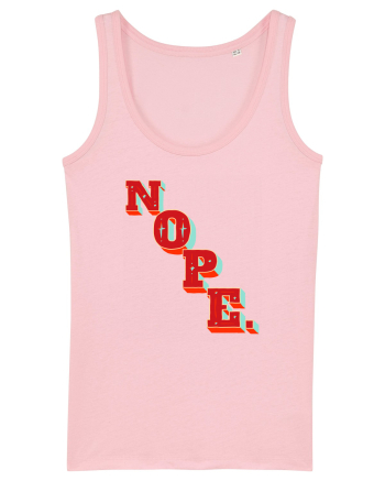 NOPE. Cotton Pink
