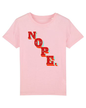 NOPE. Cotton Pink