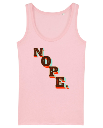 NOPE. Cotton Pink