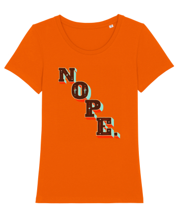 NOPE. Bright Orange