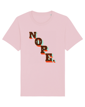 NOPE. Cotton Pink
