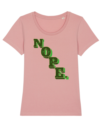 NOPE. Canyon Pink