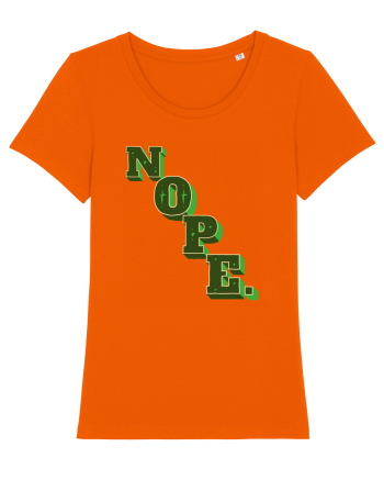 NOPE. Bright Orange