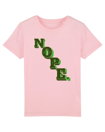 NOPE. Cotton Pink