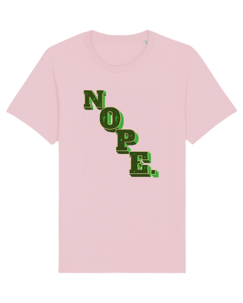 NOPE. Cotton Pink