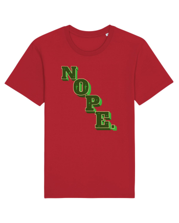 NOPE. Red