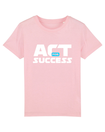 Act For Success Cotton Pink