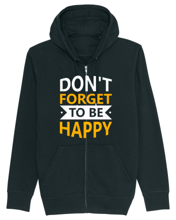 Don't Forget To Be Happy Black