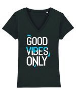 Good Vibes Only Tricou mânecă scurtă guler V Damă Evoker