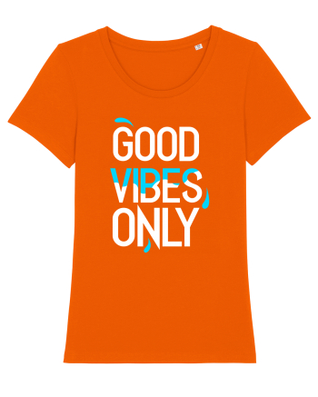 Good Vibes Only Bright Orange