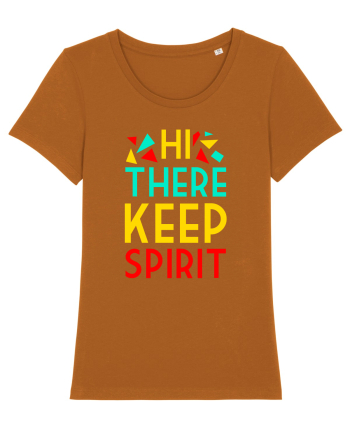 Hi There Keep Spirit Roasted Orange